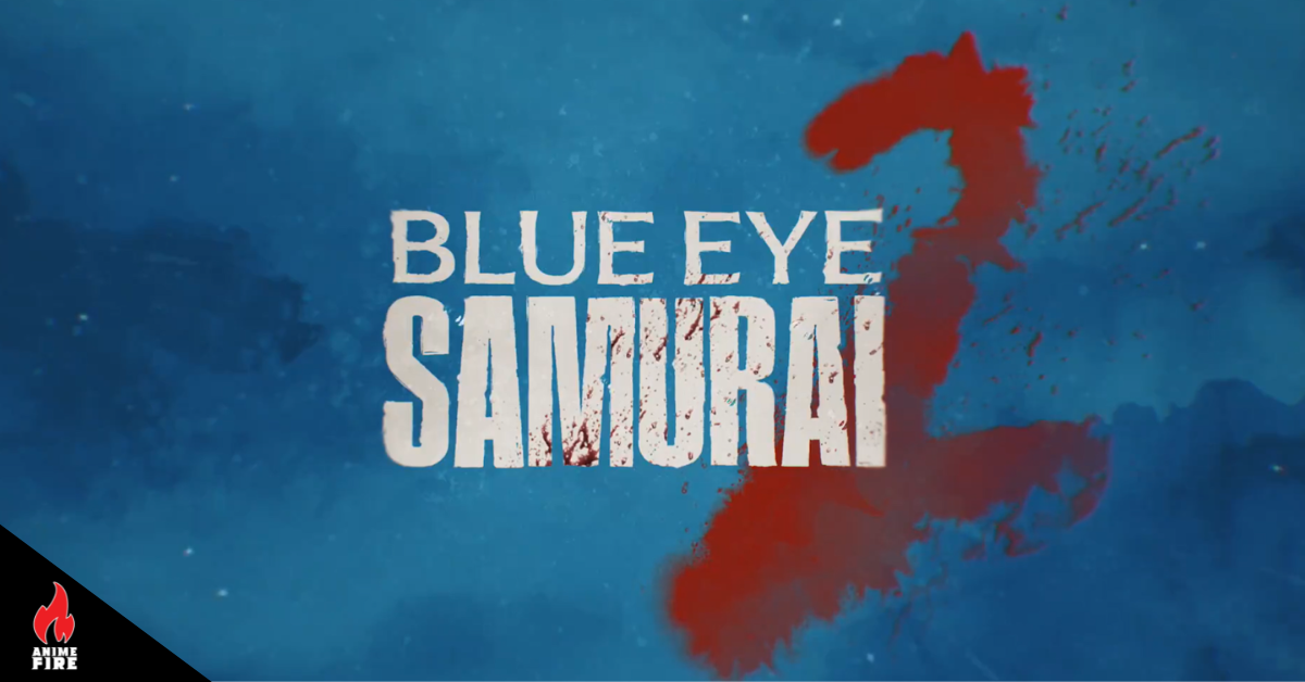 Netflix Confirmed Blue Eye Samurai for a Second Season